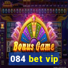 084 bet vip